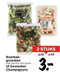 Vomar Voordeelmarkt Roerbak- groenten Alle soorten 400 gram of Gesneden Champignons Alle soorten 250 gram aanbieding