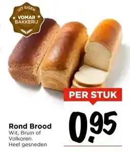 Vomar Voordeelmarkt Rond Brood aanbieding