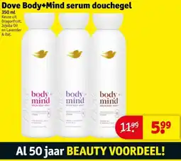 Kruidvat Dove Body+Mind serum douchegel aanbieding