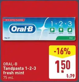 ALDI Oral-B Tandpasta 1-2-3 fresh mint aanbieding