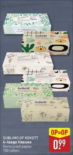 ALDI Sublimo of kokett 4 laags tissues aanbieding