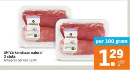 Albert Heijn AH Varkenshaas naturel aanbieding