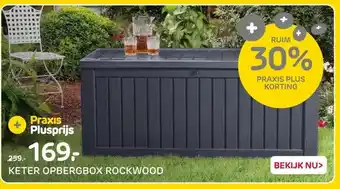 Praxis KETER OPBERGBOX ROCKWOOD aanbieding
