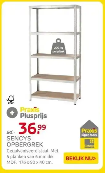 Praxis SENCYS OPBERGREK aanbieding