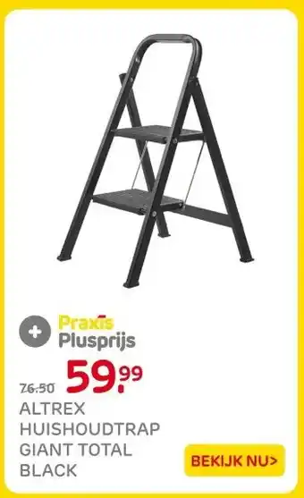 Praxis ALTREX HUISHOUDTRAP GIANT TOTAL BLACK aanbieding