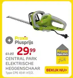 Praxis CENTRAL PARK ELEKTRISCHE HEGGENSCHAAR aanbieding