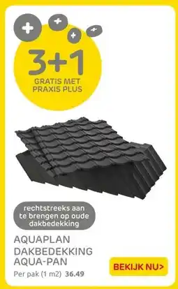 Praxis AQUAPLAN DAKBEDEKKING AQUA-PAN aanbieding