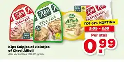 PLUS Kips Kuipjes of kleintjes of Chovi AllioKips Kuipjes of kleintjes aanbieding
