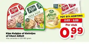 PLUS Kips Kuipjes of kleintjes of Chovi AllioKips Kuipjes of kleintjes aanbieding