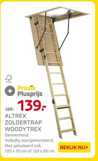 Praxis ALTREX ZOLDERTRAP WOODYTREX aanbieding