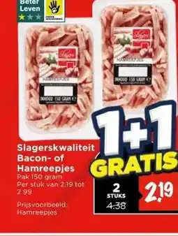 Vomar Voordeelmarkt Slagerskwaliteit Bacon- of Hamreepjes aanbieding