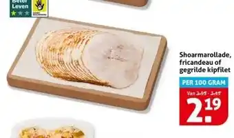 Hoogvliet Shoarmarollade, fricandeau of gegrilde kipfilet aanbieding