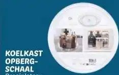 Dekamarkt KOELKAST OPBERG- SCHAAL aanbieding