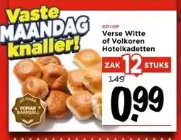 Vomar Voordeelmarkt Verse Witte of Volkoren Hotelkadetten aanbieding