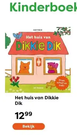 The Read Shop Het huis van Dikkie Dik aanbieding