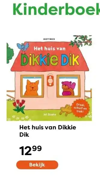 The Read Shop Het huis van Dikkie Dik aanbieding
