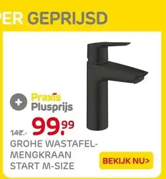 Praxis GROHE WASTAFEL- MENGKRAAN START M-SIZE aanbieding