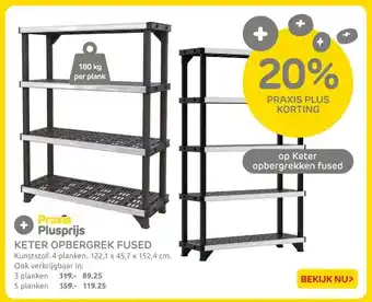 Praxis KETER OPBERGREK FUSED aanbieding