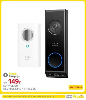 Praxis EUFY VIDEO DEURBEL E340 + CHIME 2K aanbieding