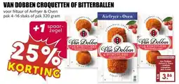 MCD Supermarkt VAN DOBBEN CROQUETTEN OF BITTERBALLEN aanbieding