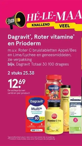 Etos Dagravit*, Roter vitamine* en Prioderm aanbieding