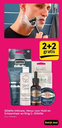 Etos Gillette Intimate, Venus voor Huid en Schaamhaar en King C. Gillette aanbieding
