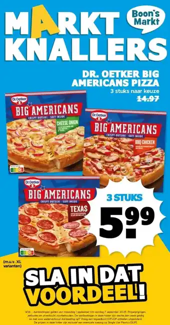Boon`s Markt DR. OETKER BIG AMERICANS PIZZA aanbieding