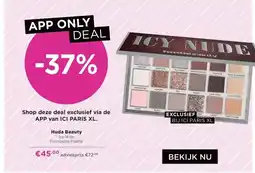 ICI Paris XL Huda Beauty aanbieding