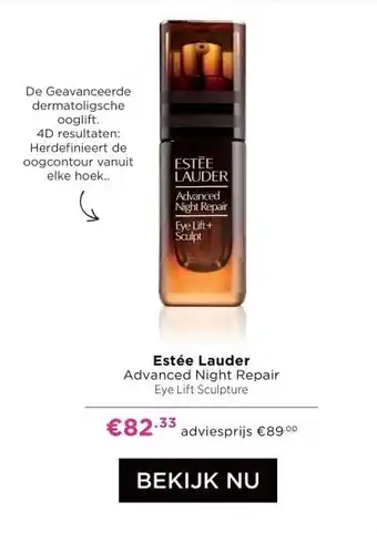 ICI Paris XL Estée Lauder Advanced Night Repair Eye Lift Sculpture aanbieding