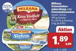 Combi Milkana Schmelzkäse- zubereitung oder Schmelzkäseecken aanbieding
