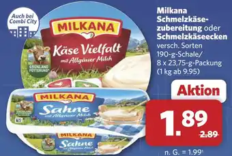 Combi Milkana Schmelzkäse- zubereitung oder Schmelzkäseecken aanbieding