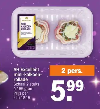 Albert Heijn AH Excellent mini-kalkoen-rollade 165 gram aanbieding