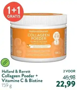 Holland & Barrett Collageen Poeder + Vitamine C & Biotine aanbieding