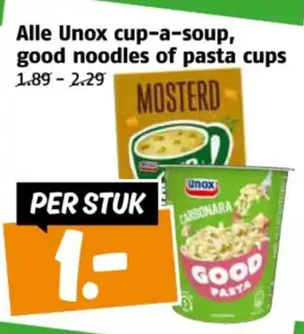Poiesz Alle Unox cup a soup, good noodles of pasta cups aanbieding