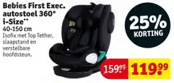 Kruidvat Bebies First Exec. autostoel 360° i-Size aanbieding