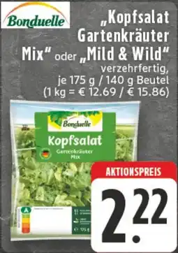 Edeka DE Bonduelle Kopfsalat Gartenkräuter Mix oder Mild & Wild aanbieding