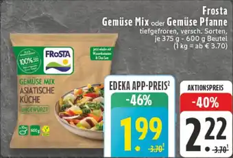 Edeka DE Frosta Gemüse Mix oder Gemüse Pfanne aanbieding