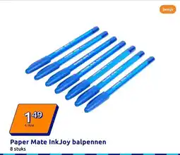 Action Paper Mate InkJoy balpennen aanbieding