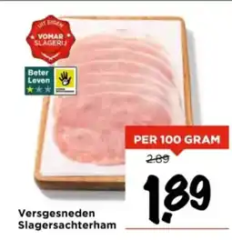 Vomar Voordeelmarkt Versgesneden Slagersachterham aanbieding