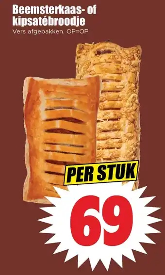 Dirk Beemsterkaas of kipsatébroodje aanbieding