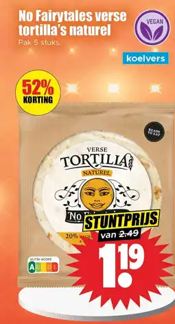 Dirk No Fairytales verse tortilla's naturel aanbieding