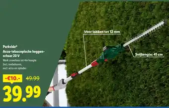 Lidl Parkside Accu telescopische heggen schaar 20 V aanbieding
