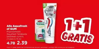 PLUS Alle Aquafresh of GUM aanbieding