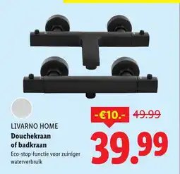 Lidl LIVARNO HOME Douchekraan of badkraan aanbieding