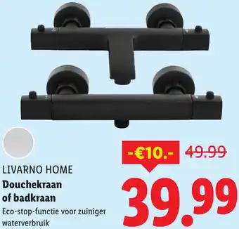 Lidl Livarno home Douchekraan of badkraan aanbieding