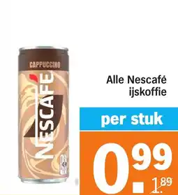 Albert Heijn Alle Nescafé ijskoffie aanbieding