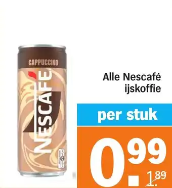 Albert Heijn Alle Nescafé ijskoffie aanbieding