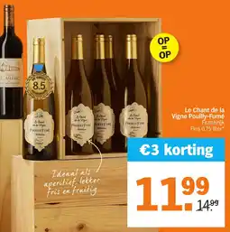 Albert Heijn Le Chant de la Vigne Pouilly-Fumé aanbieding