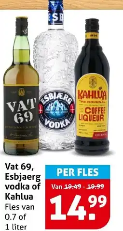 Hoogvliet Vat 69, Esbjaerg vodka of Kahlua aanbieding