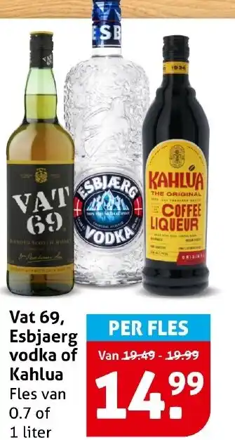 Hoogvliet Vat 69, Esbjaerg vodka of Kahlua aanbieding